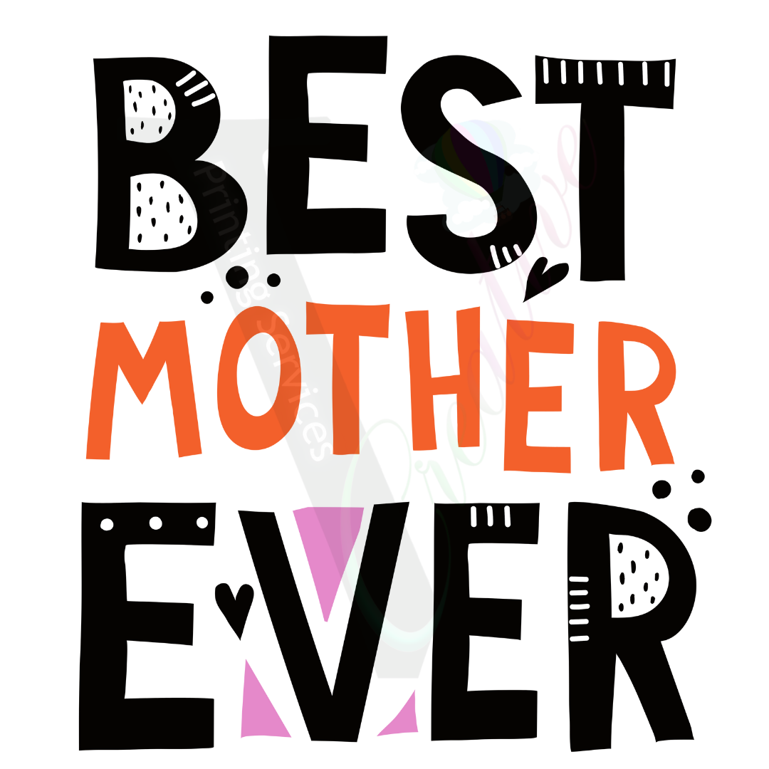 Best Mother Ever 2