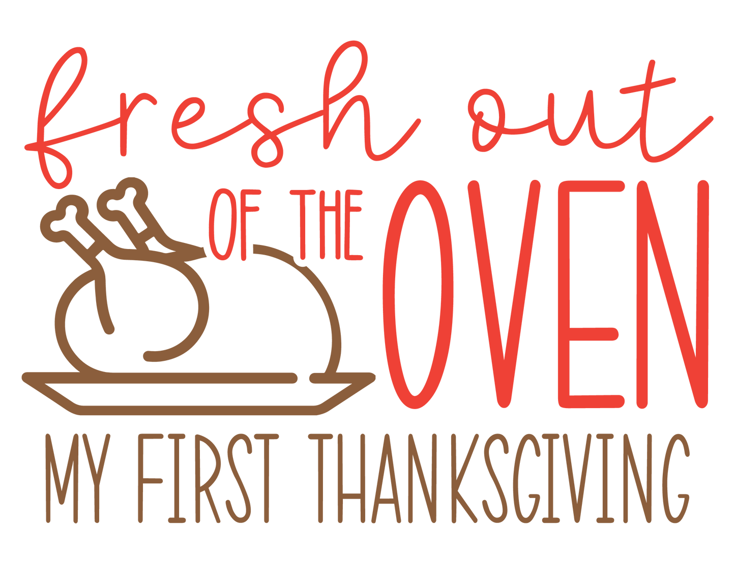Fresh Out Of Oven