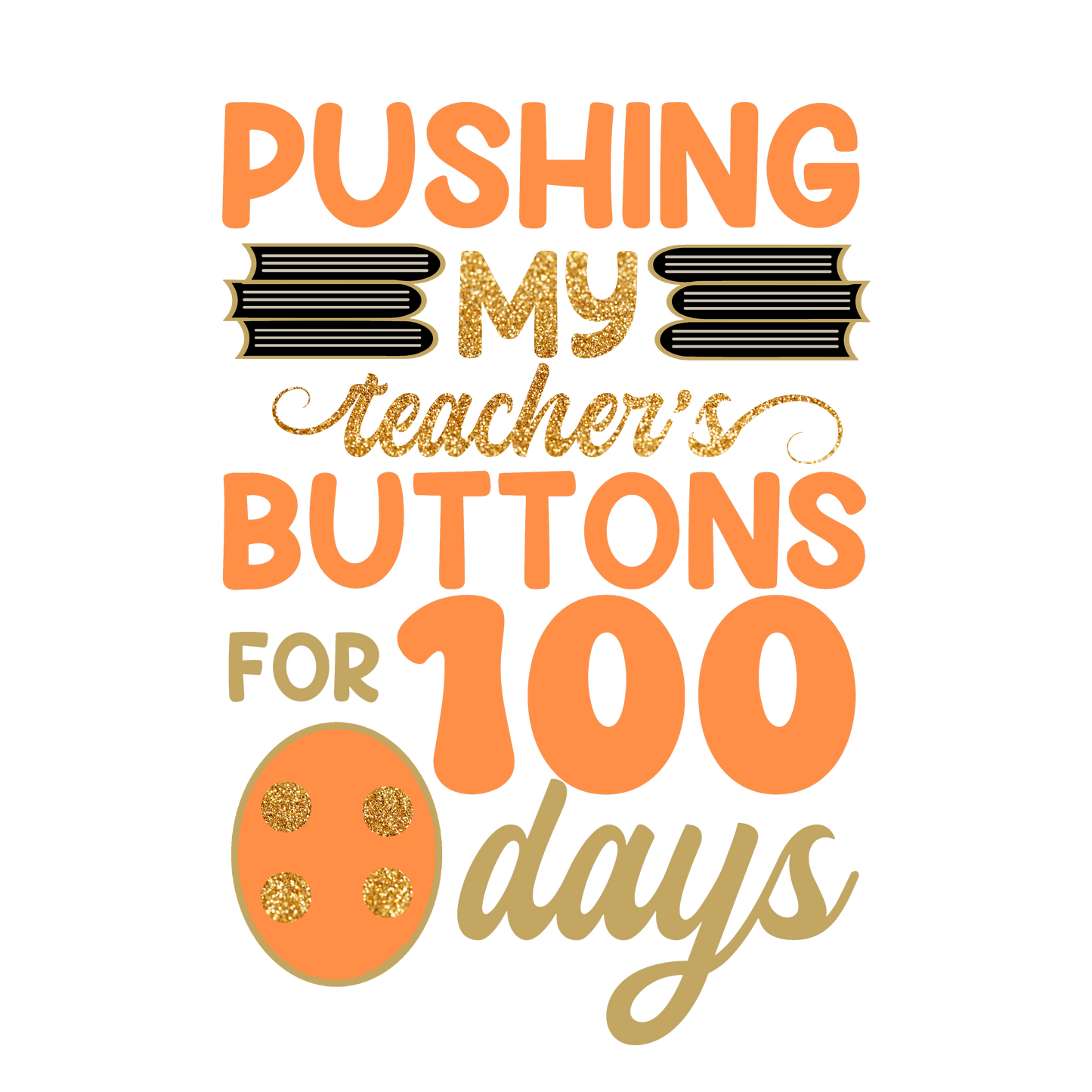 Pushing My Teacher's Buttons
