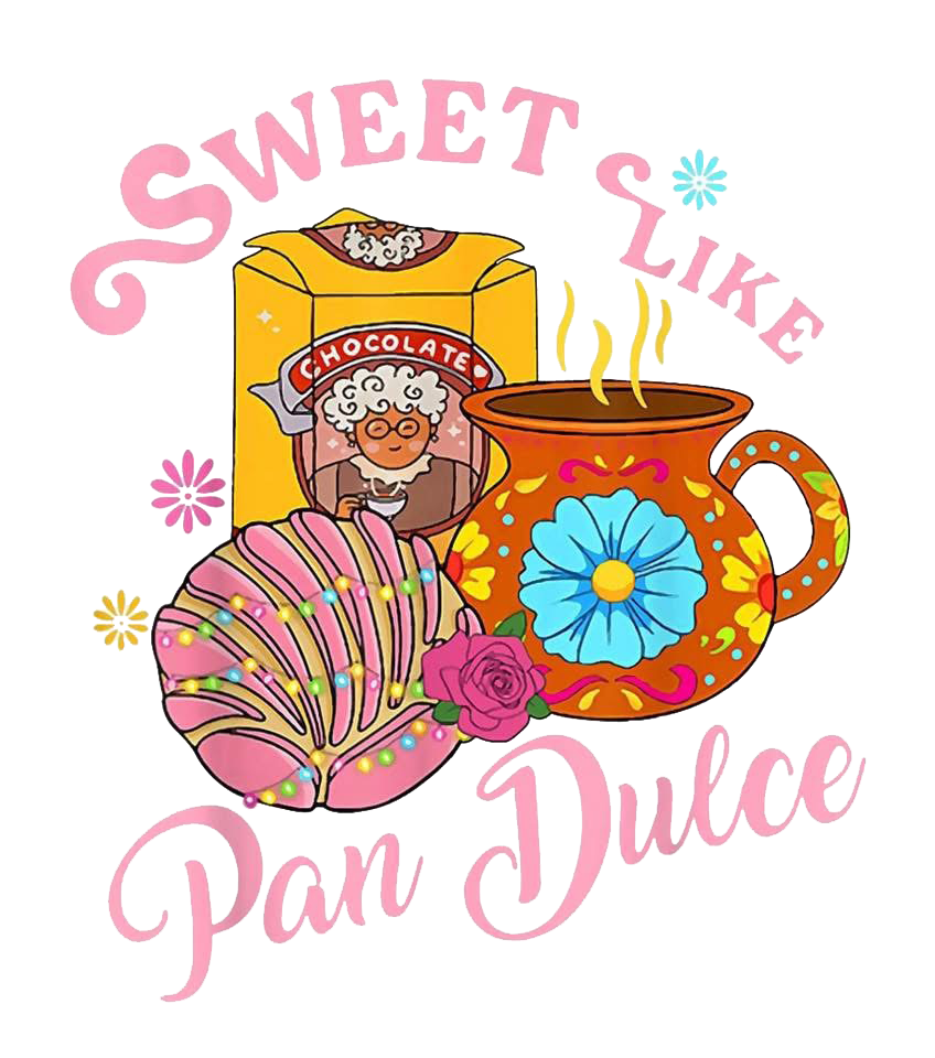 Sweet Like Pan Dulce