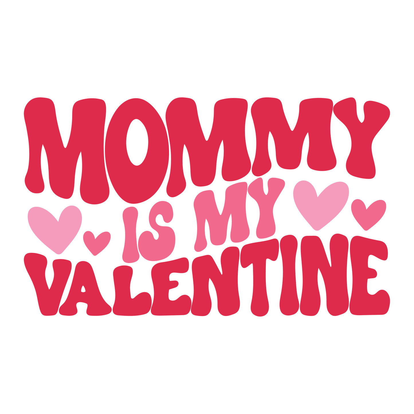 1-Mommy is my Valentine