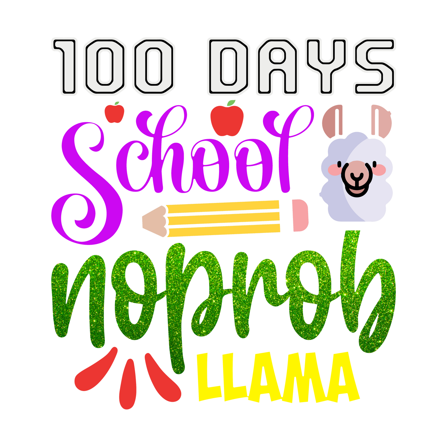 100 Days of School NO PROB