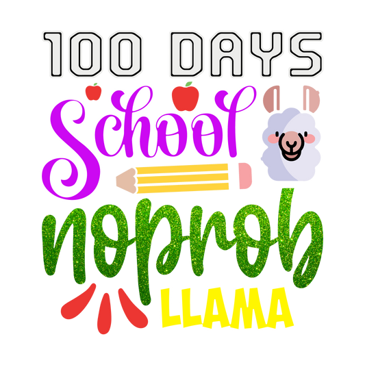 100 Days of School NO PROB