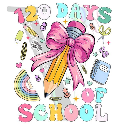 School - 120 Days of School