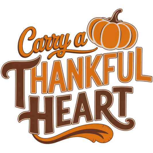 Carry a Thankful Heart