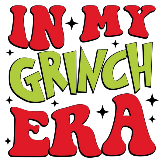 In my Grinch Era