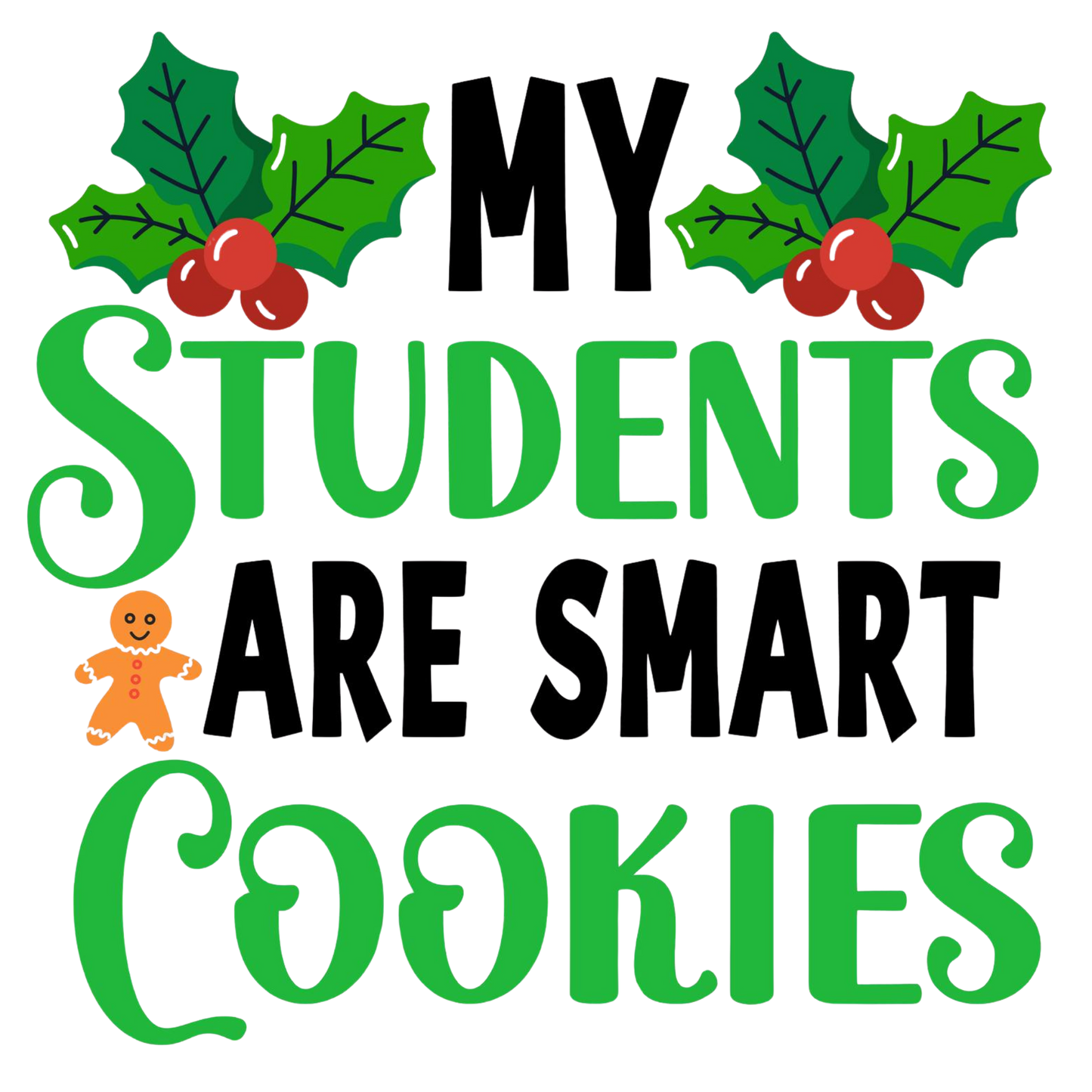 My Students are Smart Cookies