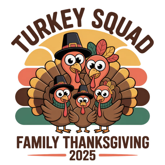 Turkey Squad Family Thanksgiving 2025